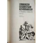 GIBBON Edward - ZMIERZCH CESARSTWA RZYMSKIEGO Tom I-II