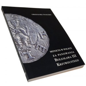 G. Śnieżko, Moneta w Polsce za panowania B. III Krzywoustego +PŁYTA z katalogiem_ AUTOGRAF