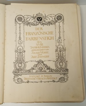 [FRENCH COLOR ENGRAVING OF THE XVIII CENTURY] DER FRANZÖSISCHE FARBENSTICH DES XVIII