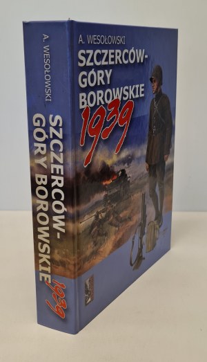 WESOŁOWSKI A. - SZCZERCÓW - GÓRY BOROWSKIE 1939 Edition 1.