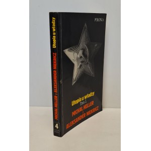 HELLER Michał i NIEKRICZ Aleksander - UTOPIA U WŁADZY Tom I