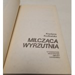 KOZŁOWSKA Krystyna - MILCZĄCA WRZUTNIA DEDYKACJA