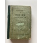 SCHMITT Henryk - DZIEJE POLSKI OD JEJ POCZĄTKÓW AŻ DO DNI NASZYCH Wyd.1869