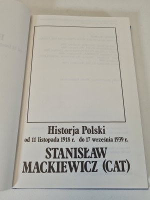 MACKIEWICZ Stanisław (CAT) - STORIA DELLA POLONIA DALL'11 NOVEMBRE 1918 AL 17 SETTEMBRE 1939