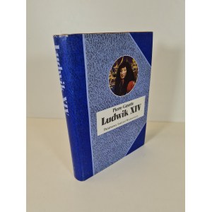 GAXOTTE Pierre - LUDWICH XIV. Serie Biografie di personaggi famosi. 1a edizione