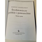 HANDELSMAN Marceli - ŚREDNIOWIECZE POLSKIE I POWSZECHNE. Wybór pism