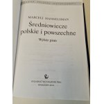 HANDELSMAN Marceli - ŚREDNIOWIECZE POLSKIE I POWSZECHNE. Eine Auswahl von Schriften