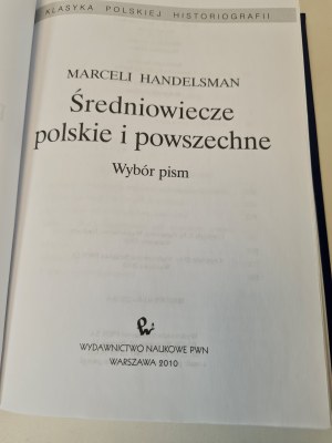 HANDELSMAN Marceli - ŚREDNIOWIECZE POLSKIE I POWSZECHNE. Výběr ze spisů