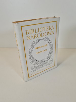 GALL ANONYMOUS - CHRONICLE OF POLAND NATIONAL LIBRARY