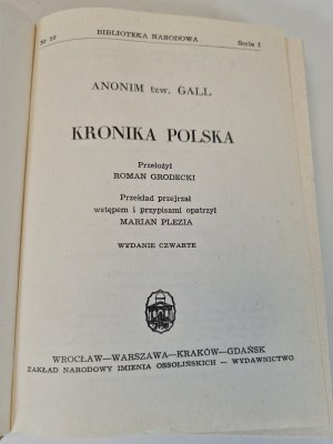 GALL ANONYMOUS - CHRONICLE OF POLAND NATIONAL LIBRARY