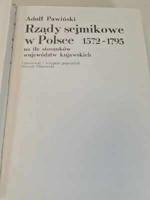 PAWIŃSKI Adolf - GOVERNMENTS OF THE SEJMIC IN POLAND 1572-1795 Series Classics of Historiography