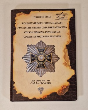 STELA Wojciech - ORDINI E DECORAZIONI POLACHE Vol. I DEDICA DELL'AUTORE