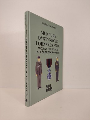 SAWICKI Zdzisław - MUNDARIES DISTINCTIONS AND DECORATIONS OF THE POLISH MILITARY AND MUNICIPAL SERVICE Edition 1