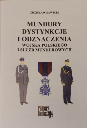 SAWICKI Zdzisław - MUNDARIES DISTINCTIONS AND DECORATIONS OF THE POLISH MILITARY AND MUNICIPAL SERVICE Edition 1
