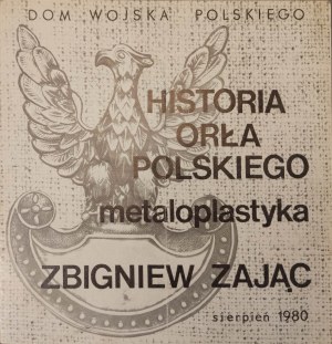 GESCHICHTE DES POLNISCHEN ADLERS METALLARBEIT ZBIGNIEW ZAJĄC