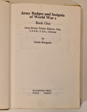 ROSIGNOLI Guido - ARMY BADGES AND INSIGNIA OF WW2 BOOK I
