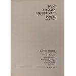 ZBRANĚ A BARVA NEZÁVISLÉHO POLSKA 1918-1978 Katalog výstavy.