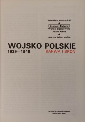 WOJSKO POLSKIE 1939-1945 BARWA I BROŃ Wydanie 1