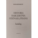 BEDNARCZYK Bogdan - HISTORIA HARCERSTWA ODZNAKĄ PISANA