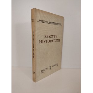 ZESZYT 126 - ZESZYTY HISTORYCZNE Biblioteka Kultury Tom 505 Paryż 1998