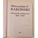 RAKOWSKI Mieczysław F. - DZIENNIKI POLITCZNE 1981-1983 Wydanie 1