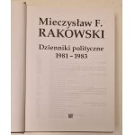 RAKOWSKI Mieczysław F. - DZIENNIKI POLITYCZNE 1981-1983 Wydanie 1