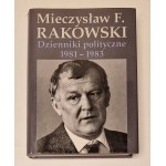 RAKOWSKI Mieczysław F. - DZIENNIKI POLITCZNE 1981-1983 Wydanie 1