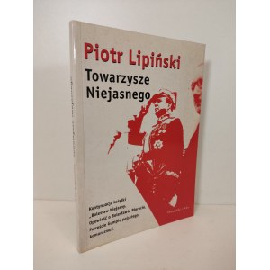 LIPIŃSKI Piotr - TOWARZYSZE NIEJASNEGO