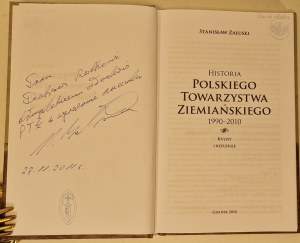 ZAŁUSKI Stanisław - STORIA POLSKIEGO TOWARZYSTWA ZIEMIAŃSKIEGO 1990-2010 Edizione 1