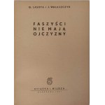 LASOTA G., WALASZCZYK J. - FASZYŚCI NIE MAJĄ OJCZYZNY