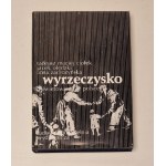 CIOŁEK T. M., OLĘDZKI J., ZADROŻYSKA A. - WYRZECZYSKO Vydání 1