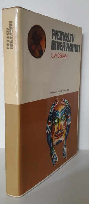 CERAM C. W. - FIRST AMERICAN Edition 1.