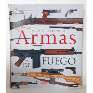 McNAB Chris - ATLAS ILUSTRADO DE ARMAS DE FUEGO