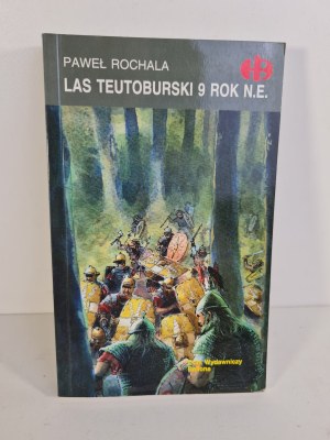 ROCHALA Paweł - LAS TEUTOBURSKI 9 n. l. Série Historické bitvy