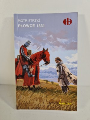 STRZYŻ Piotr - PŁOWCE 1331 Seria Historyczne Bitwy
