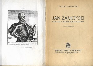 ŚLIWIŃSKI Artur - JAN ZAMOYSKI Illustrations Wyd.1947