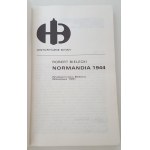 BIELECKI Robert - NORMANDIE 1944 Série ,,Historyczne bitwy'' Numéro 1