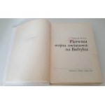 KOSIARZ Edmund - FIRST WORLD WAR IN THE BALTIC Wydanie 1