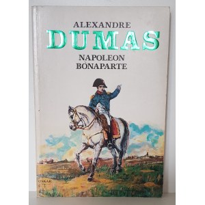 DUMAS Alexandre - NAPOLEON BONAPARTE Edícia 1