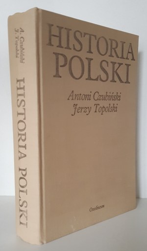 CZUBIŃSKI A. TOPOLSKI J. - STORIA POLACCA