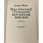 MAZUR Grzegorz - BÜRO FÜR INFORMATION UND PROPAGANDA SZP-ZWZ-AK 1939-1945 Ausgabe 1