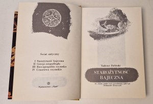 ZIELIŃSKI Tadeusz - STAROŻYTNOŚĆ BAJECZNA, GRECJA NIEPODLEGŁA, RZECZPOSPOLITA RZYMSKA Seria ŚWIAT ANTYCZNY Tom I-III