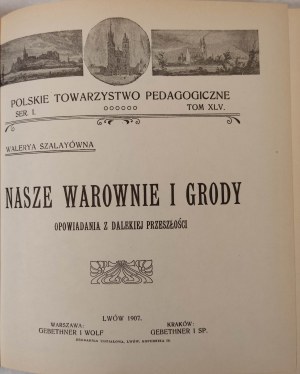 SZALAYÓWNA Walerya - NAŠE VOJENSKÉ A HRDINSKÉ PŘÍBĚHY Z NEJNOVĚJŠÍHO PŘEDMĚSTÍ Reprint