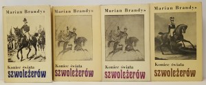 BRANDYS Marian - KONIEC ŚWIATA SZWOLEŻERÓW Tom III-V Wydanie 1