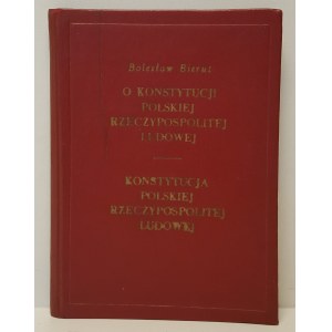 BIERUT Bolesław - SUR LA COSTITUTION DE LA RÉPUBLIQUE POLONAISE DE LA RÉPUBLIQUE POPULAIRE Discours prononcé lors de la séance de la Diète législative du 18 juillet 1952