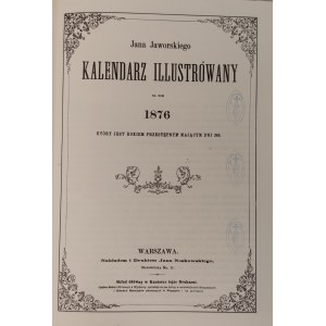 JAWORSKY'S ILLUSTRATED CALENDAR FOR THE YEAR 1876 Reprint