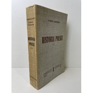 ZAREMBA Paweł - HISTORIA POLSKI Volume I Istituto Letterario 1961