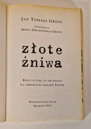 GROSS Jan Tomasz - ZŁOTE ŻNIWA Wydanie 1