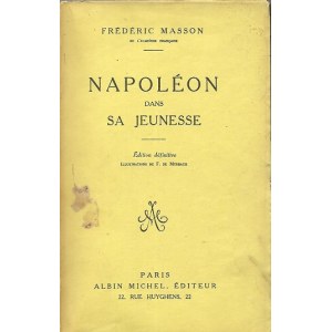 [NAPOLEON] MASSON Frederic - NAPOLEON DANS SA JEUNESSE Die Jugend Napoleons