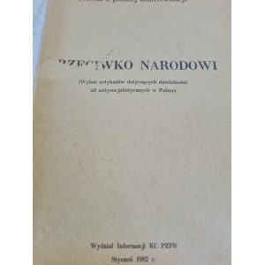 [STAN WOJENNY] STYCZEŃ 1982 PRZECIWKO NARODOWI (Wybór artykułów dotyczących działalności sił antysocjalistycznych w Polsce)